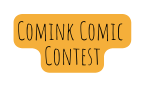 Comink Comic Contest